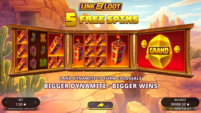 A slot game titled Link & Loot shows five reels with dynamite symbols and a Grand coin, with 5 Free Spins text over the reels and a bet of 1.50 and balance of 99998.50.